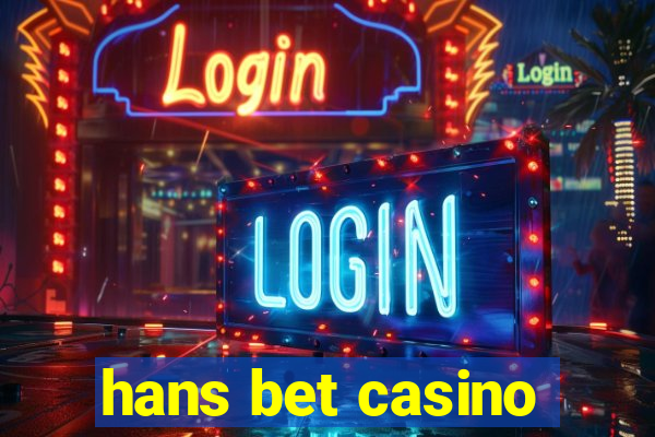 hans bet casino